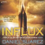 Influx, Daniel Suarez