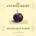 The Anthologist, Nicholson Baker