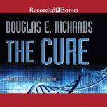 The Cure, Douglas E. Richards