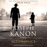 The Accomplice, Joseph Kanon