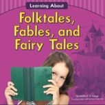 Learning About Folktales, Fables, and..., Martha Rustad