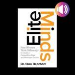 Elite Minds How Winners Think Differ..., Stan Beecham