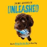 Unleashed, Jaime Goodrich