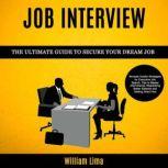 Job Interview Reveals Insider Strate..., William Lima