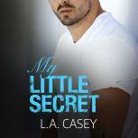 My Little Secret, L.A. Casey
