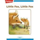 Little Fox Little Fox, Nancy White Carlstrom