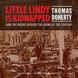 Little Lindy Is Kidnapped, Thomas Doherty