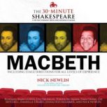 Macbeth The 30Minute Shakespeare, William Shakespeare