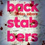 Backstabbers, Eliza Jabore