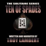 The Solitaire Series Episode 21The T..., Troy Lambert