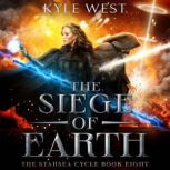 The Siege of Earth, Kyle West