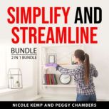 Simplify and Streamline Bundle, 2 in ..., Nicole Kemp