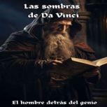 Las sombras de Da Vinci, Santiago Machain