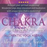 Ajna Chakra Awakening and Healing, Shreyananda Natha