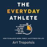 The Everyday Athlete, Unknown