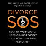 Divorce SOS, Amy Shield