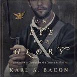 An Eye for Glory, Karl Bacon