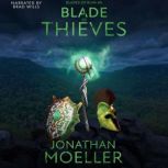 Blade of Thieves, Jonathan Moeller