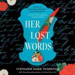 Her Lost Words, Stephanie Marie Thornton