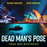Dead Mans Pose, Susan Rogers