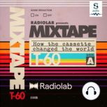 Radiolab Mixtape, Radiolab