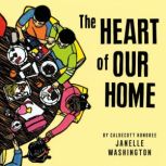 The Heart of Our Home, Janelle Washington