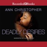Deadly Desires, Ann Christopher