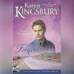 Forgiven, Karen Kingsbury