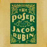 The Poser, Jacob Rubin