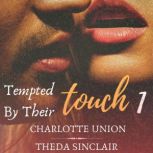 Tempted By Their Touch 1, Charlotte Union