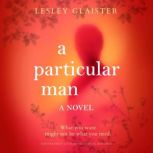 A Particular Man, Lesley Glaister
