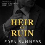 Heir of Ruin, Eden Summers