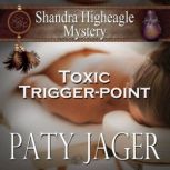 Toxic Triggerpoint, Paty Jager