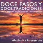 Doce Pasos y Doce Tradiciones, Alcoholics Anonymous