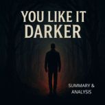 You Like It Darker Book summary  an..., Alexander Pike