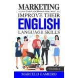 Marketing Study Cases for People who ..., Marcelo Gameiro