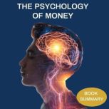 The Psychology of Money Book Summary..., Grant Mercer
