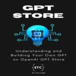 GPT Store, Et Tu Code