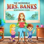 The Incredible Mrs. Banks Kindness C..., Mark Satorre