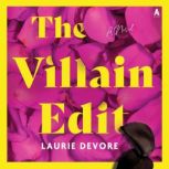The Villain Edit, Laurie Devore