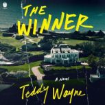 The Winner, Teddy Wayne