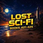 Lost SciFi Books 421 thru 425, Randall Garrett