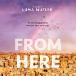 From Here, Luma Mufleh