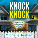 Knock Knock, Michelle Teahan