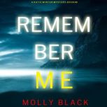 Remember Me, Molly Black