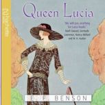 Queen Lucia, E. F. Benson