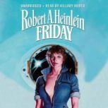 Friday, Robert A. Heinlein