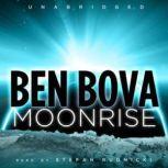 Moonrise, Ben Bova