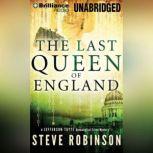 The Last Queen of England, Steve Robinson