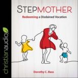 Stepmother, Dorothy C. Bass